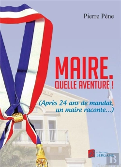 Bertrand.pt - Maire. Quelle Aventure !
