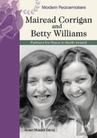 Mairead Corrigan And Betty Williams