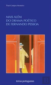 Mais Além do Drama Poético de Fernando Pessoa