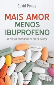 Mais Amor, Menos Ibuprofeno