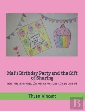 Mai'S Birthday Party And The Gift Of Sharing