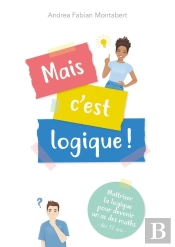 Mais C'Est Logique !