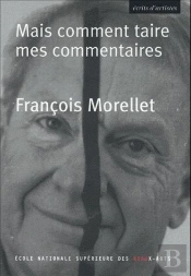 Mais Comment Taire Mes Commentaires (Édition 2011)