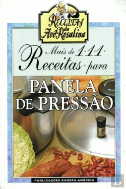 Bertrand.pt - Mais de 111 Receitas para Panela de Pressão