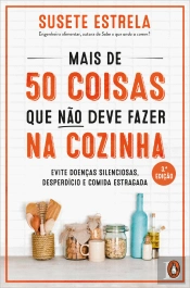 Mais de 50 Coisas que Não Deve Fazer na Cozinha