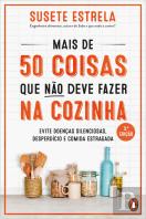 Mais de 50 Coisas que Não Deve Fazer na Cozinha