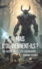 Mais D'Ou Viennent-Ils ?
