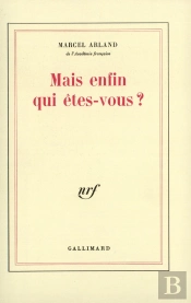Mais Enfin Qui Êtes-Vous ?