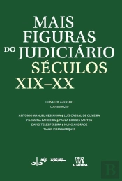 Mais Figuras do Judiciário (XIX-XX)