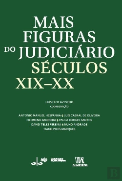 Bertrand.pt - Mais Figuras do Judiciário (XIX-XX)