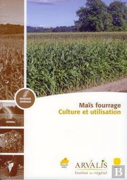 Bertrand.pt - Maïs, Fourrage Culture Et Utilisation