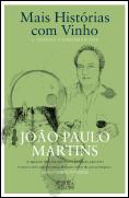 Mais Histórias com Vinho & Novos Condimentos