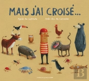 Mais J'Ai Croisé...