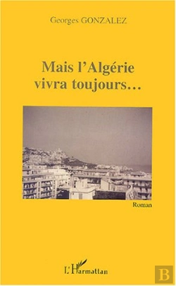 Bertrand.pt - Mais L'Algerie Vivra Toujours...