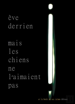 Bertrand.pt - Mais Les Chiens Ne L'Aimaient Pas
