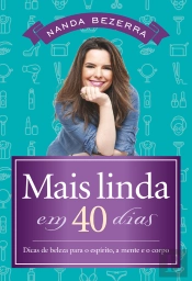 Mais Linda Em 40 Dias