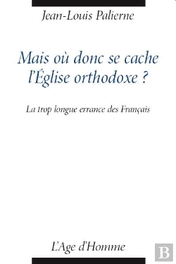 Bertrand.pt - Mais Ou Donc Se Cache L'Eglise Orthodoxe