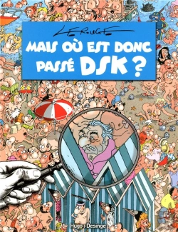 Bertrand.pt - Mais Ou Est Donc Passe Dsk ?