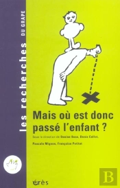 Mais Ou Est Donc Passe L'Enfant ?