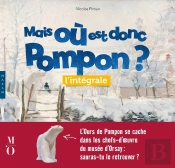 Mais Où Est Donc Pompon ? ; L'Intégrale