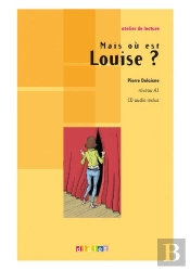 Mais Où Est Louise ?