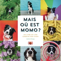 Bertrand.pt - Mais Où Est Momo ? Un Livre Où L'On Cherche Son Chien