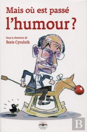Mais Où Est Passé L'Humour ?
