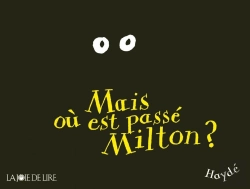 Bertrand.pt - Mais Où Est Passé Milton ?