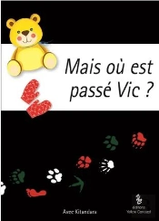 Mais Ou Est Passé Vic?