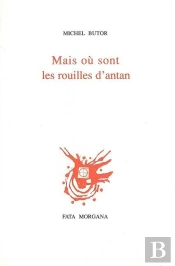 Mais Où Sont Les Rouilles D'Antan