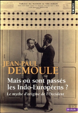 Bertrand.pt - Mais Où Sont Passés Les Indo-Européens ? Le Mythe D'Origine De L'Occident