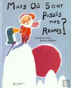Bertrand.pt - Mais Ou Sont Passes Mes Rennes