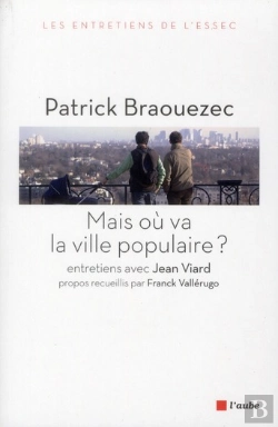 Bertrand.pt - Mais Ou Va La Ville Populaire ? Entretiens