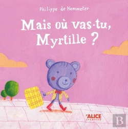 Bertrand.pt - Mais Où Vas-Tu, Myrtille ?