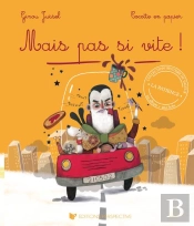 Mais Pas Si Vite !