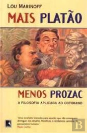 Mais Platão, Menos Prozac