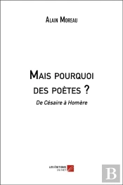 Mais Pourquoi Des Poètes ? De Césaire À Homère