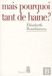Mais Pourquoi Tant De Haine ?
