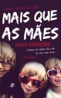 Mais que as Mães