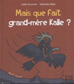 Bertrand.pt - Mais Que Fait Grand-Mère Kalle ?