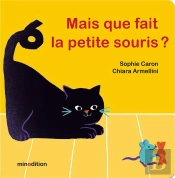 Mais Que Fait La Petite Souris ?