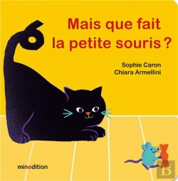 Bertrand.pt - Mais Que Fait La Petite Souris ?