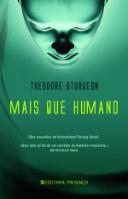 Mais Que Humano