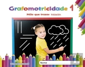 Máis Que Trazos. Grafomotricidade 1. Iniciación (2019)