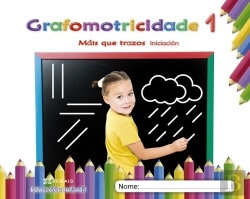 Bertrand.pt - Máis Que Trazos. Grafomotricidade 1. Iniciación (2019)
