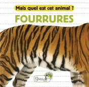 Mais Quel Est Cet Animal ? ; Fourrures