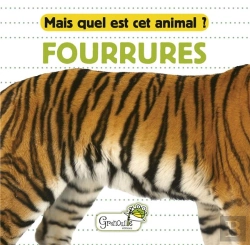 Bertrand.pt - Mais Quel Est Cet Animal ? ; Fourrures
