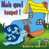 Mais Quel Toupet !