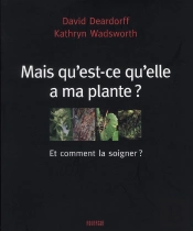Mais Qu'Est-Ce Qu'Elle A Ma Plante ?