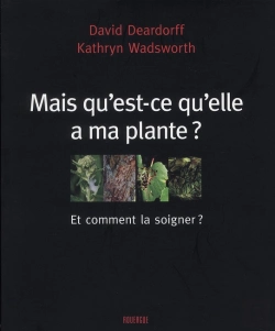 Bertrand.pt - Mais Qu'Est-Ce Qu'Elle A Ma Plante ?